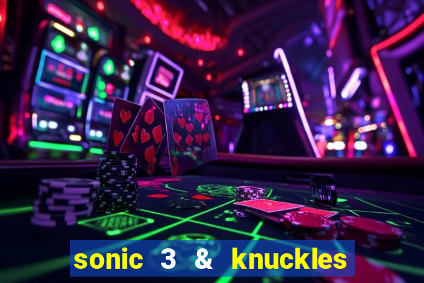 sonic 3 & knuckles sonic retro download